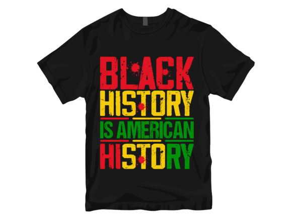 Black History is American History Vector for T-Shirt Designs