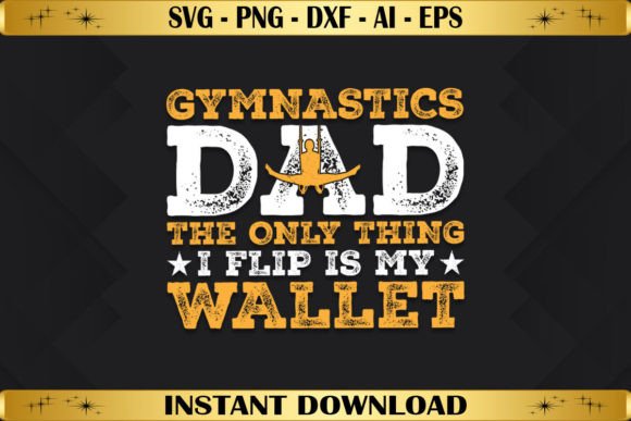 Gymnastics Dad: A Playful T-Shirt Design for Graphics