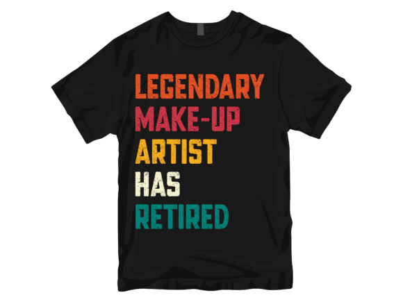 Legendary Makeup Artist Has Retired: A Versatile T-Shirt Design