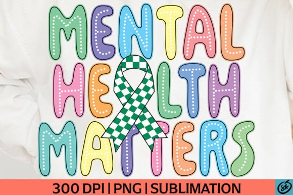 Mental Health Matters PNG: A Versatile Graphic for T-Shirt Designs