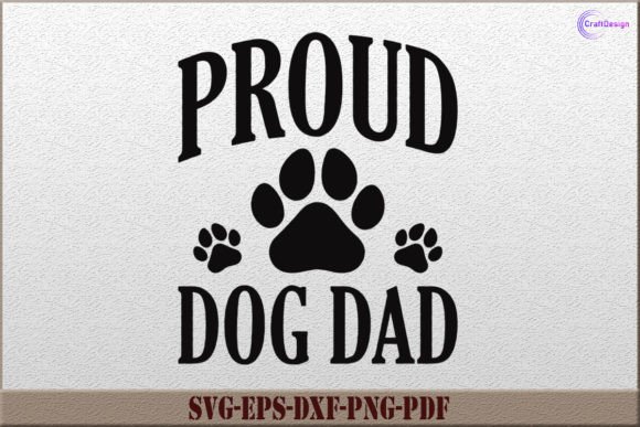 Proud Dog Dad SVG: A Versatile Design for Embroidery