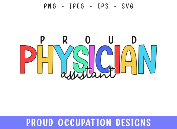 Proud Physician Assistant Profession SVG for Graphics and Crafts