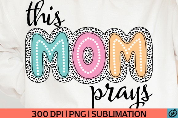 This Mom Prays PNG: A Versatile Embroidery Design