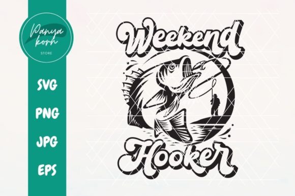 Weekend Hooker: A Versatile Graphics Asset for T-Shirt Designs